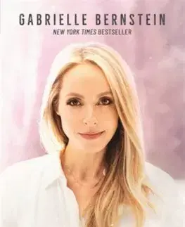 Rozvoj osobnosti Super Attractor - Gabrielle Bernstein