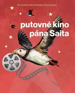 Svetová beletria Putovné kino pána Saita - Anette Bjergfeldt,Zuzana Demjánová
