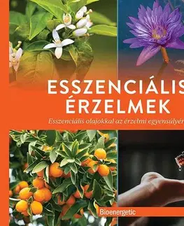 Alternatívna medicína - ostatné Esszenciális érzelmek