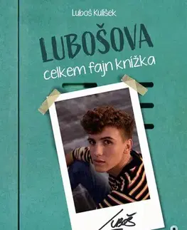 Pre deti a mládež - ostatné Lubošova celkem fajn knížka - Luboš Kulíšek
