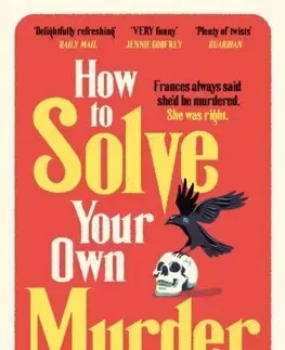 Detektívky, trilery, horory How To Solve Your Own Murder - Kristen Perrin