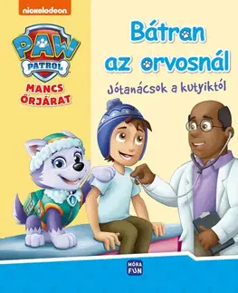 Rozprávky Mancs Őrjárat - Bátran az orvosnál