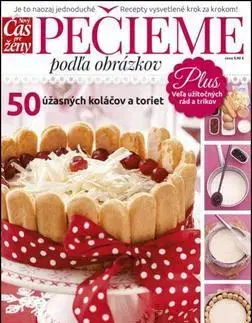 Kuchárky - ostatné Pečieme podľa obrázkov