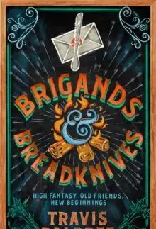 Sci-fi a fantasy Brigands & Breadknives - Travis Baldree