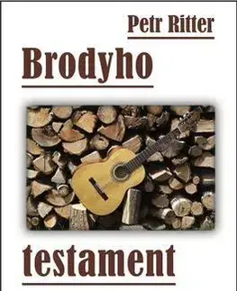 Česká beletria Brodyho testament - Petr Ritter