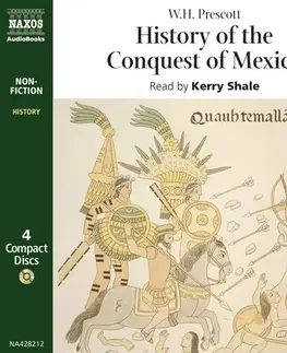 História Naxos Audiobooks History of the Conquest of Mexico (EN)