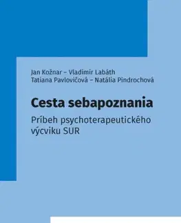 Psychológia, etika Cesta sebapoznania - Kolektív autorov