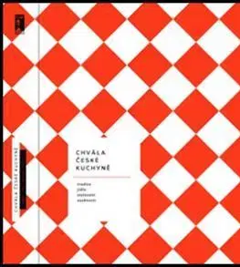 Česká Chvála české kuchyně - Hugo Schreiber,Yvetta Dörflová
