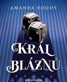Sci-fi a fantasy Král bláznů - Amanda Foody