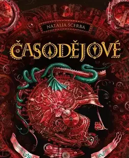 Fantasy, upíri Časodějové 4: Číselné jméno, 2. vydání - Natalja Ščerba,Olga Zakis,Martina Pálušová