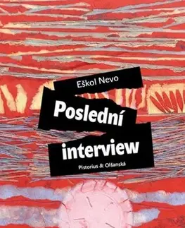 Svetová beletria Poslední interview - Eškol Nevo