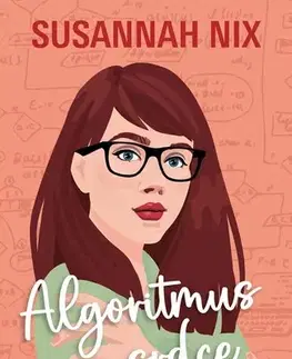 Romantická beletria Algoritmus srdce - Susannah Nix,Petra Královcová