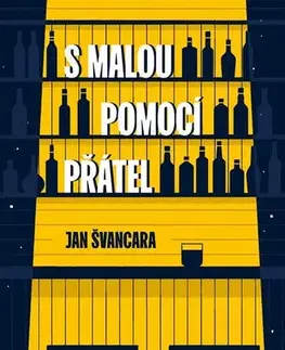 Detektívky, trilery, horory S malou pomocí přátel - Jan Švancara