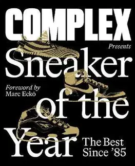 Krása, móda, kozmetika Complex Presents: Sneaker of the Year: The Best Since 85