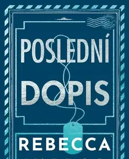 Romantická beletria Poslední dopis - Rebecca Yarros,Jana Pacnerová