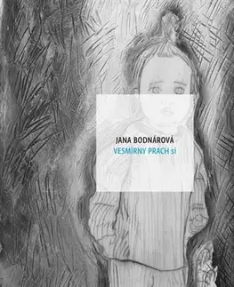 Slovenská poézia Vesmírny prach si - Jana Bodnárová