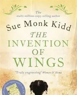 Cudzojazyčná literatúra The Invention of Wings - Sue Monk Kidd