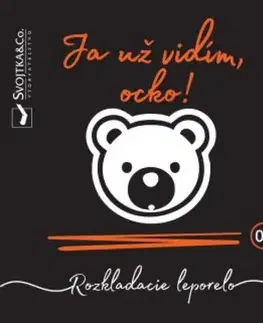 Leporelá, krabičky, puzzle knihy Ja už vidím, ocko! - Mirka Svojtková