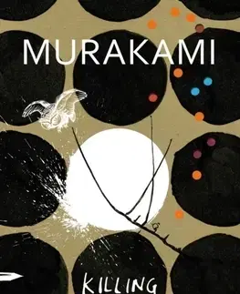 Cudzojazyčná literatúra Killing Commendatore - Haruki Murakami