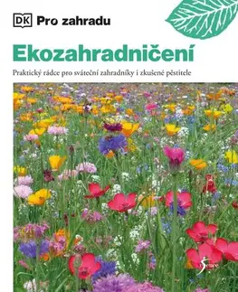Okrasná záhrada Ekozahradničení - Zia Allawayová