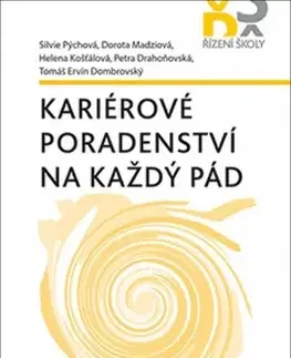 Biznis a kariéra Kariérové poradenství na každý pád - Kolektív autorov