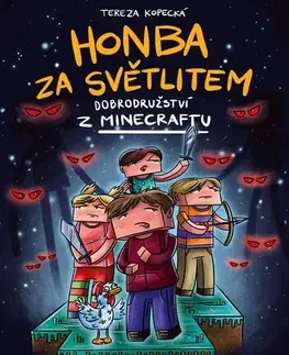 Dobrodružstvo, napätie, western Honba za světlitem - Tereza Kopecká