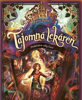 Fantasy, upíri Tajomná lekáreň 6: Dedičstvo vily Evie - Anna Ruhe,Claudia Carls,Silvia Ivanidesová