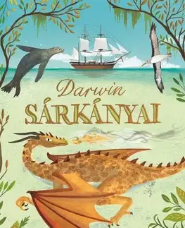 Dobrodružstvo, napätie, western Darwin sárkányai - Lindsay Galwin