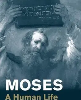 Cudzojazyčná literatúra Moses: A Human Life - Avivah Gottlieb Zornberg