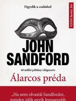 Detektívky, trilery, horory Álarcos préda - John Sandford
