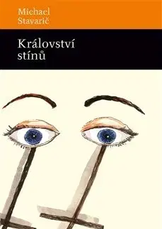Historické romány Království stínů - Stavarič Michael