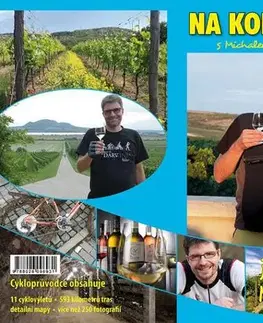 Cestopisy Na kole s Michalem Jančaříkem - Jižní Morava - Michal Jančařík