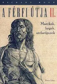 Odborná a náučná literatúra - ostatné A férfi útja II. - Richard Rohr