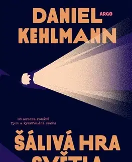 Romantická beletria Šálivá hra světla - Daniel Kehlmann