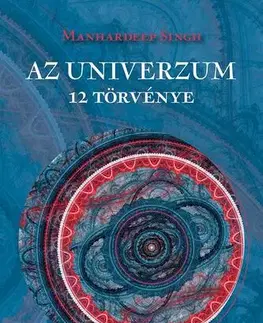 Filozofia Az univerzum 12 törvénye - Manhardeep Singh