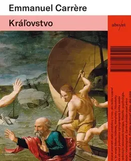 Svetová beletria Kráľovstvo - Emmanuel Carrére,Kristína Svrčková