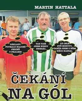 Romantická beletria Čekání na gól - Martin Hattala