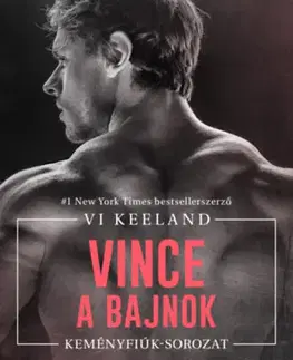 Erotická beletria Vince, a bajnok - Vi Keelandová