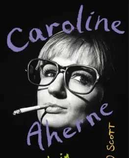 Biografie - Životopisy Caroline Aherne - David Scott