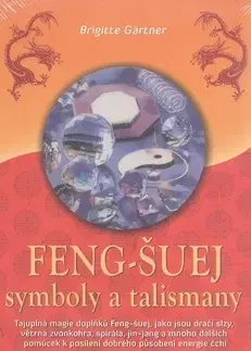 Feng šuej Feng-Šuej - Brigitte Gärtner