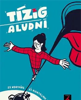 Novely, poviedky, antológie Tízig aludni - Dóra Péczely