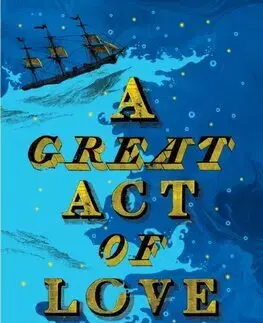 Historické romány Great Act of Love - Heather Rose