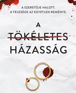 Detektívky, trilery, horory A tökéletes házasság - Jeneva Rose