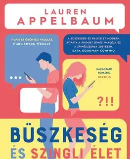 Humor a satira Büszkeség és szingli élet - Lauren Appelbaum
