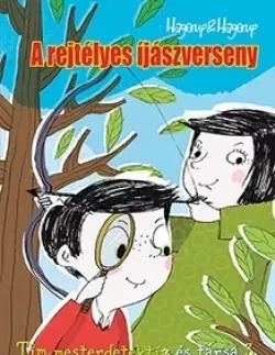 Pre deti a mládež - ostatné A rejtélyes íjászverseny - Tim mesterdetektív és társa 3. - Kolektív autorov