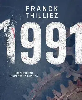 Detektívky, trilery, horory 1991 - Franck Thilliez,Dana Melanová
