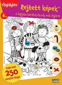 Nalepovačky, vystrihovačky, skladačky Rejtett képek 6. A legjobb barátok és sok más fejtörő
