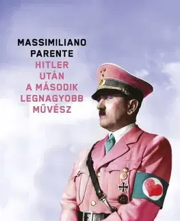 Svetová beletria Hitler után a második legnagyobb művész - Massimiliano Parente
