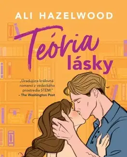 Romantická beletria Teória lásky - Ali Hazelwood,Ivana Cingelová