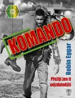 Biografie - ostatné Komando - Robin Eggar